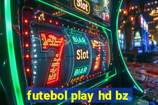 futebol play hd bz